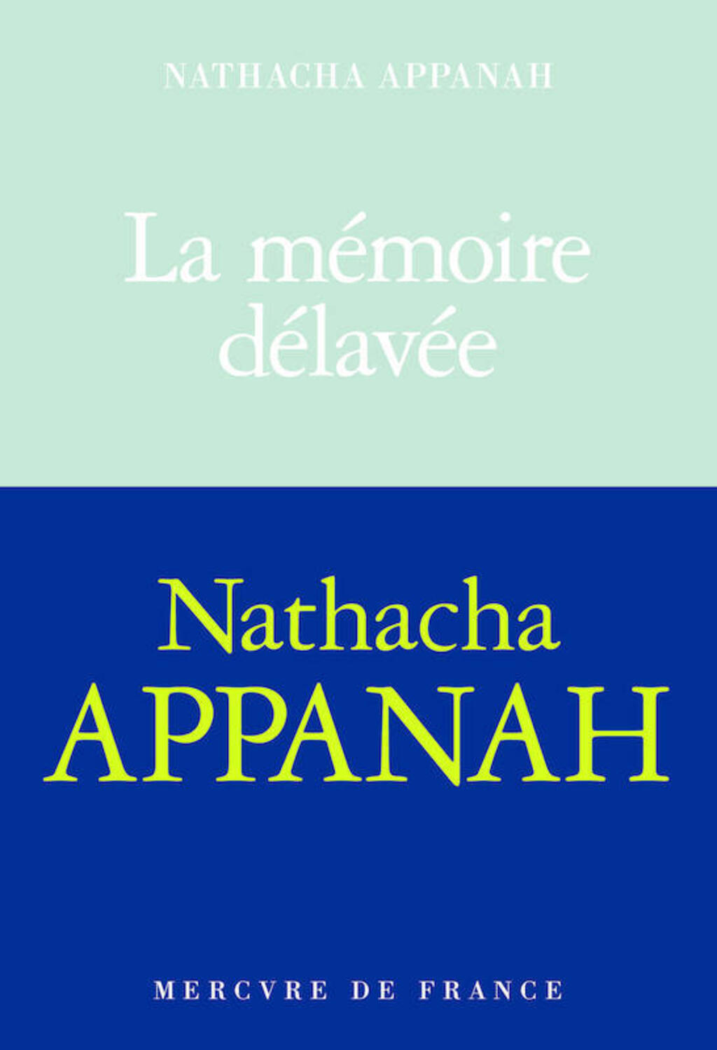 La mémoire délavée de Nathacha Appanah