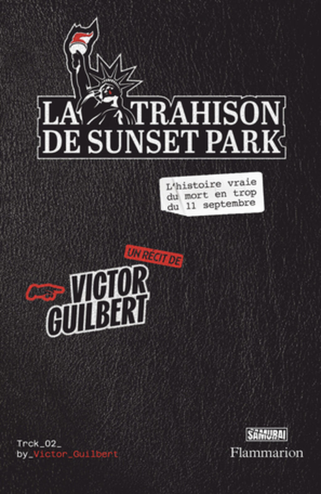 La trahison de Sunset Park de Victor Guilbert