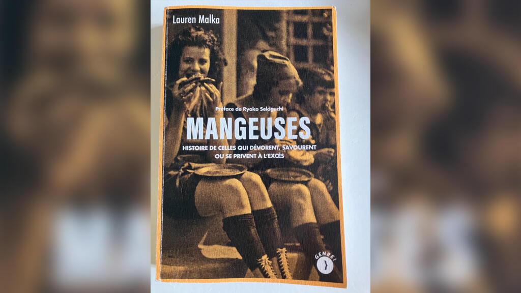«Mangeuses, Histoires de celles qui dévorent, savourent ou se privent à l'excès», éditions Les Pérégrines.