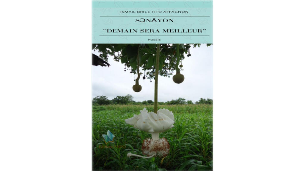 Sɔnăyòn, « Demain sera meilleur », d'Ismaïl Brice Tito Affagnon (2019).