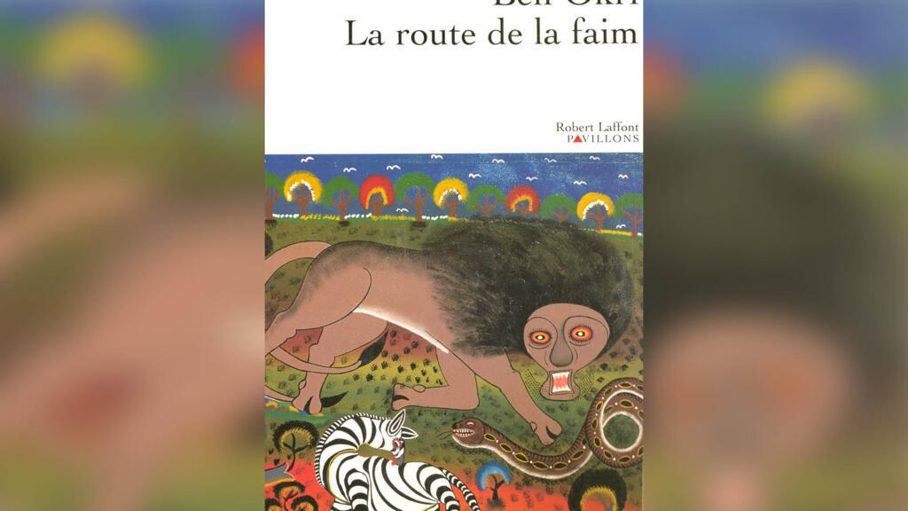 La route de la faim, de Ben Okri