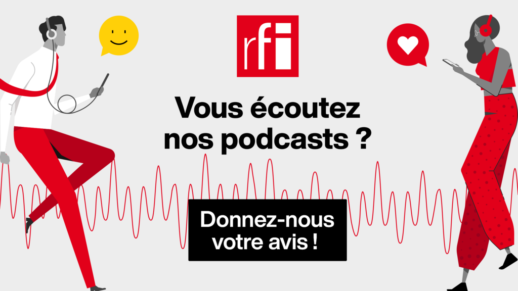 Vous écoutez nos podcasts?