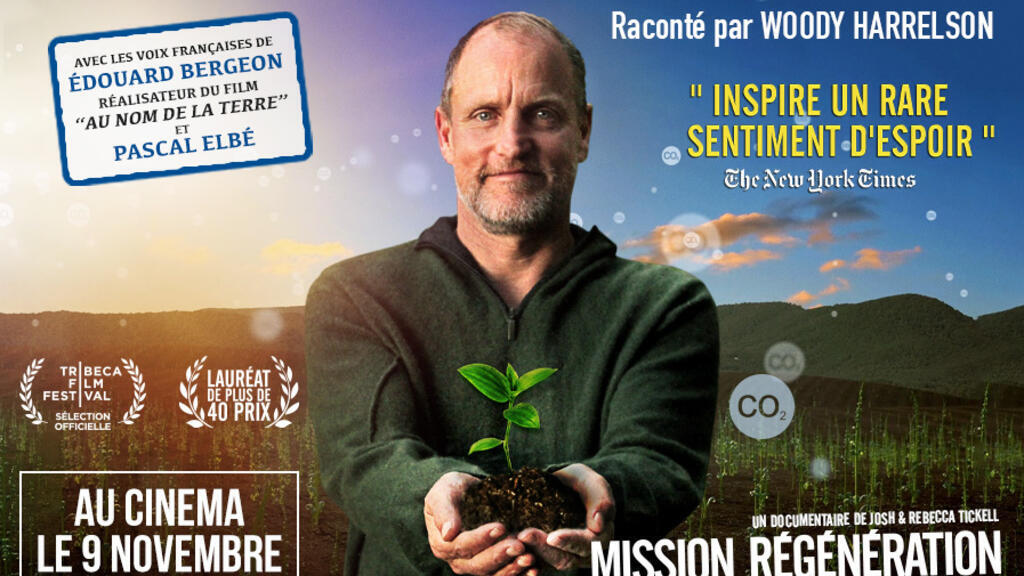 «Mission régénération» un documentaire sorti le 9 novembre l'occasion de la COP27, qui milite pour la régénération et la restauration des terres agricoles