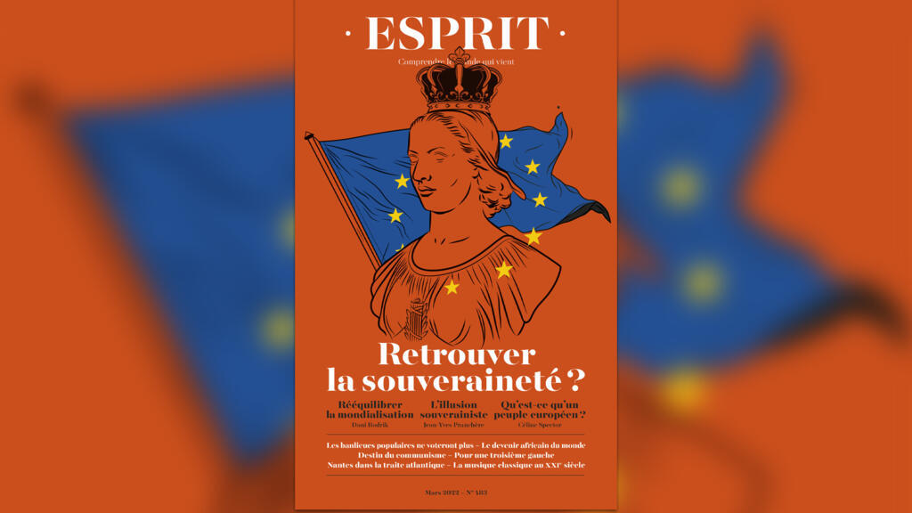 Revue Esprit, mars 2022 «Retrouver la souveraineté?»