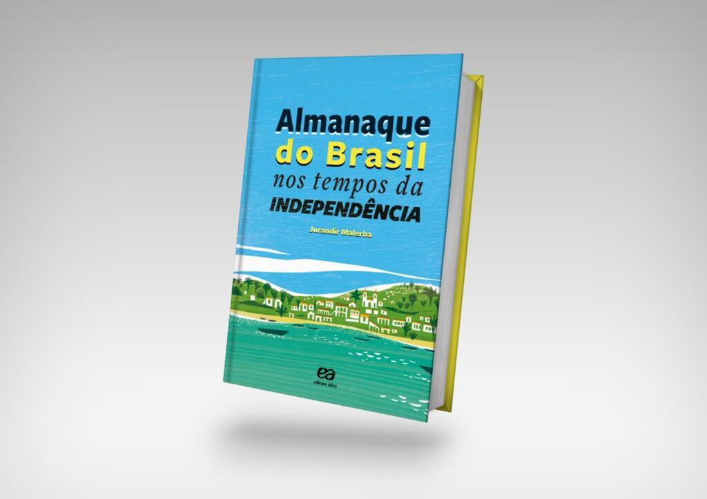 Almanaque do Brasil nos Tempos da Independência