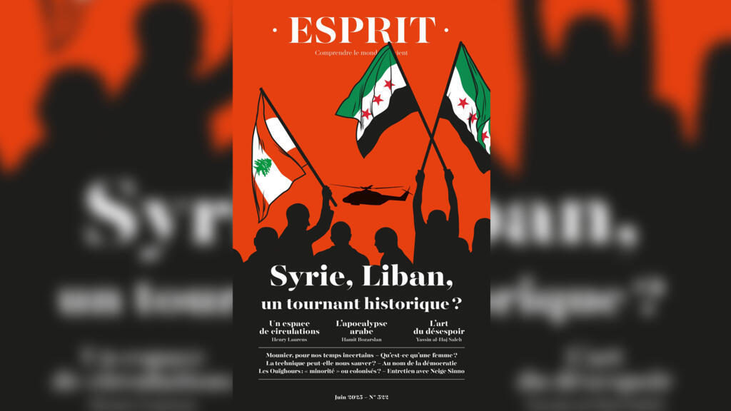 Revue Esprit: «Syrie, Liban, un tournant historique?».