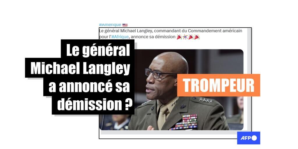 Non, le chef du commandement militaire américain pour l'Afrique n'a pas annoncé sa démission