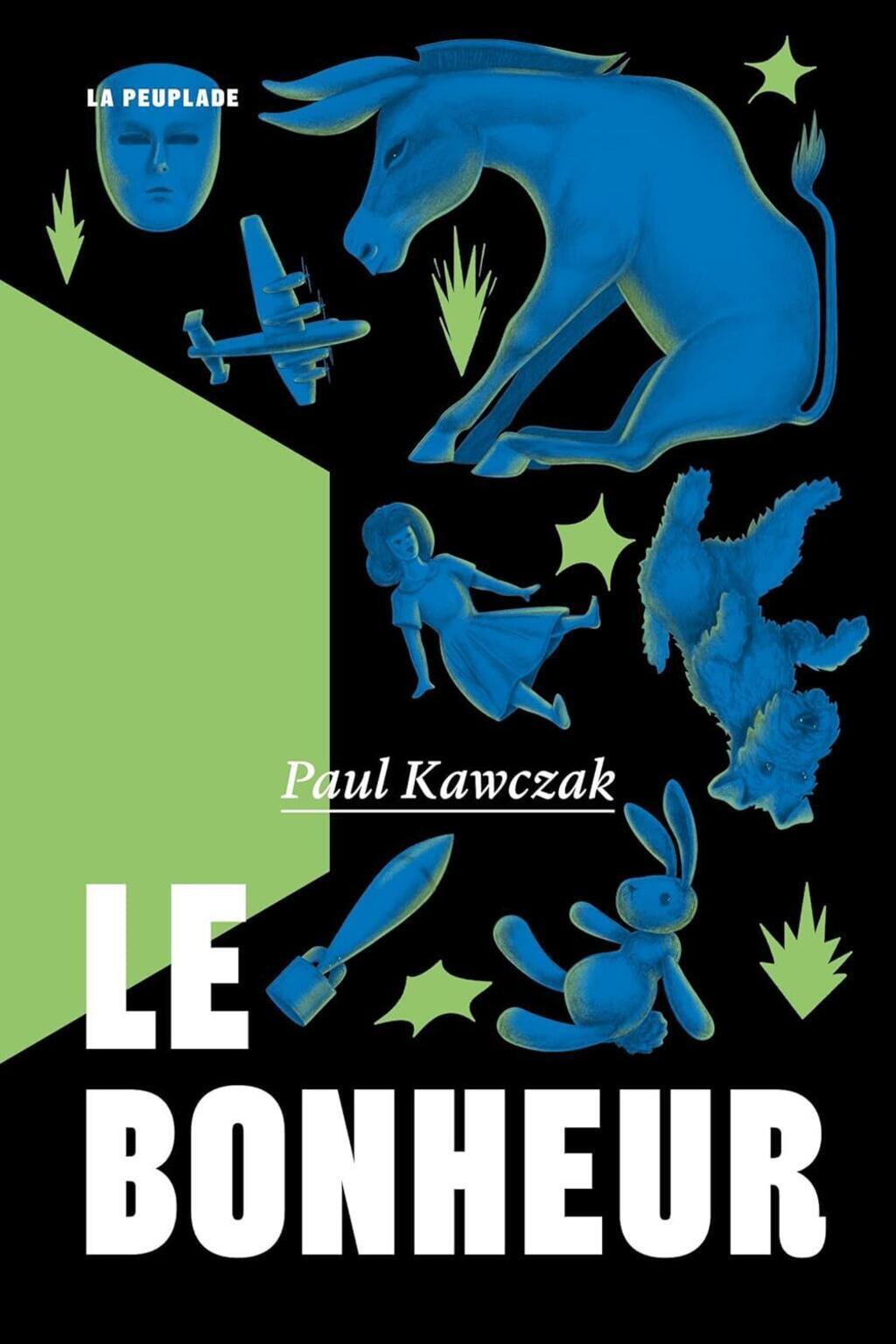 Le Bonheur de Paul Kawczak