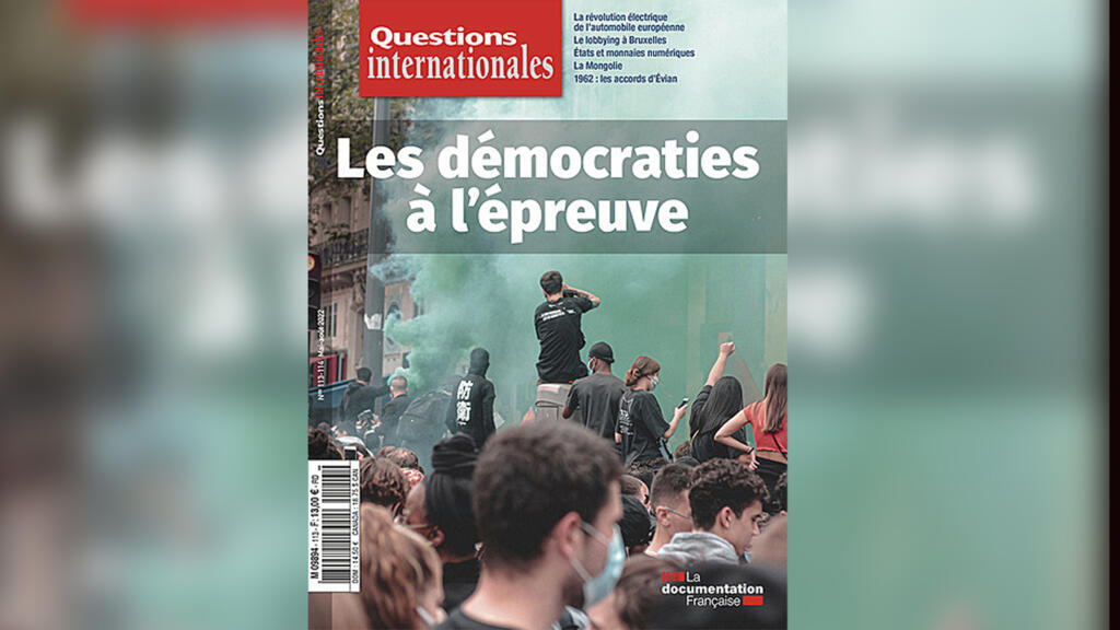 Revue «Questions internationales»: «Les démocraties à l'épreuve».