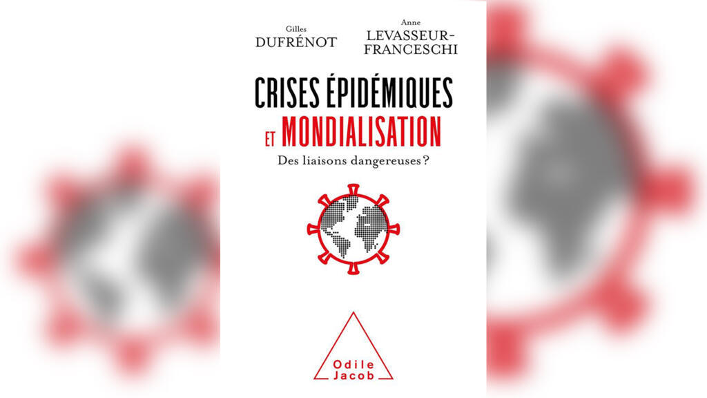 «Crises épidémiques et mondialisation. Des liaisons dangereuses?», de Gilles Dufrénot et d'Anne Levasseur-Franceschi.