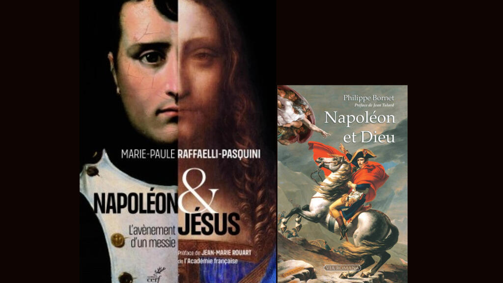 «Napoléon et Jésus : l’avènement d’un Messie» de Marie-Paule Raffaelli-Pasquini et «Napoléon et Dieu», de Philippe Bornet.