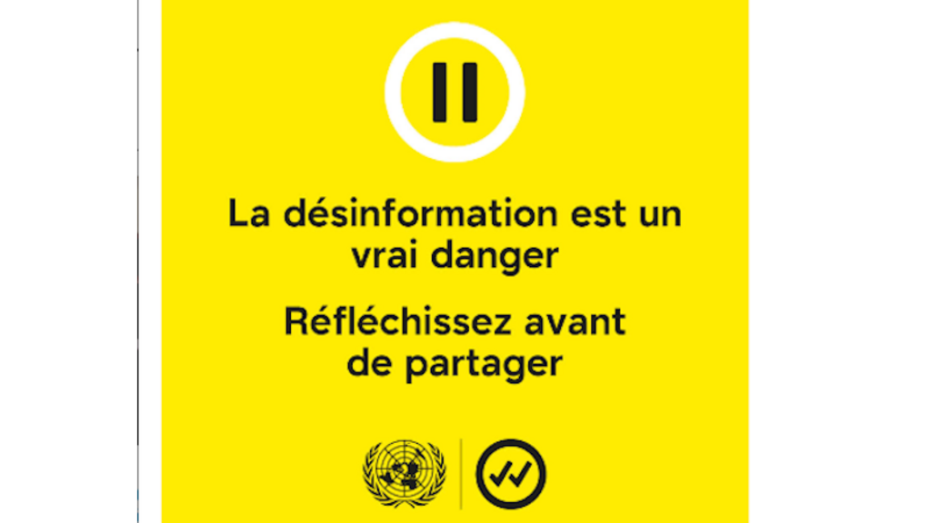 La désinformation est un vrai danger, admet l'ONU. #RéfléchissezAvantDePartager