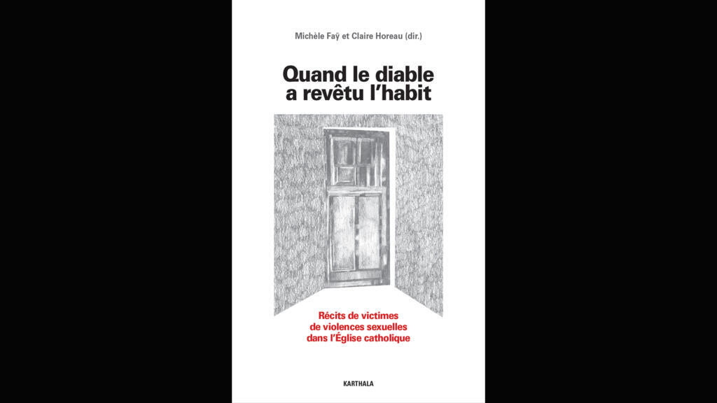 Onze victimes d’agressions sexuelles par des religieux ou religieuses en France publient leurs récits, un livre inédit, pour aider à libérer la parole et à se réparer.