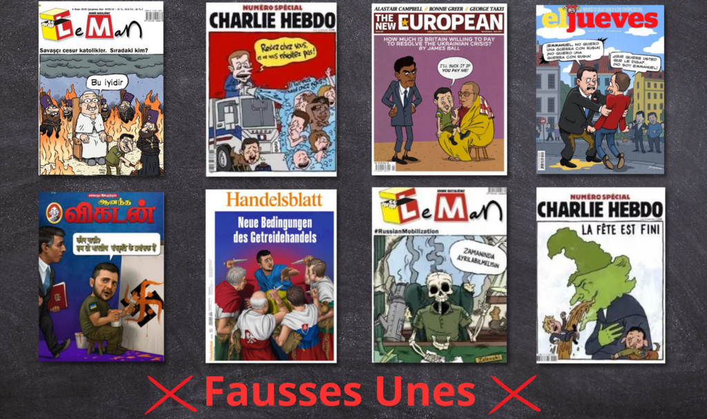 Exemples de fausses Unes fabriquées par la propagande russe depuis le début de la guerre en Ukraine.