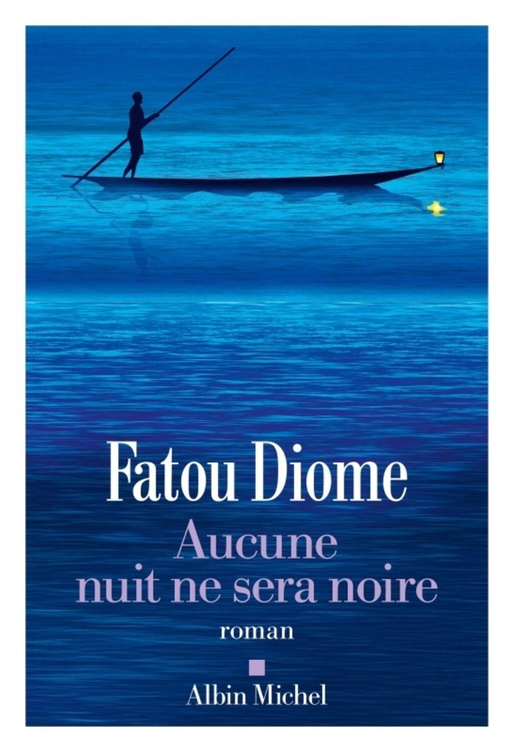 Aucune nuit ne sera noire de Fatou Diome