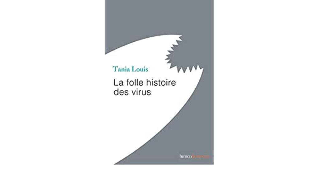 Couverture du livre la Folle histoire des virus
