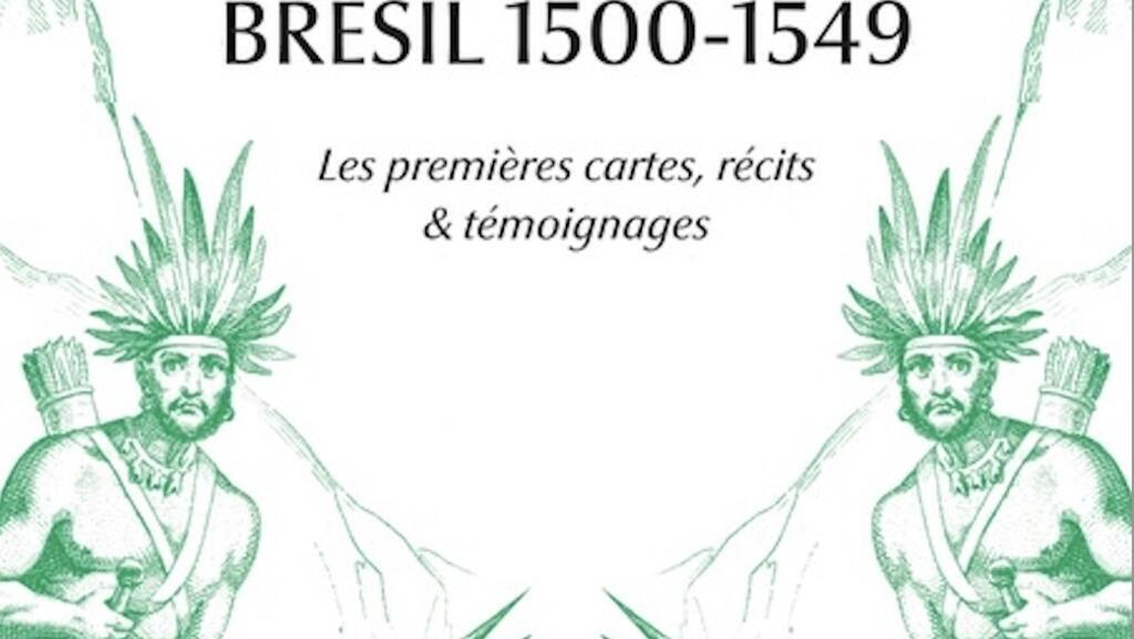 Livro "Brésil 1500-1549", organizado por Ilda Mendes dos Santos, editado pela Chandeigne, traduz para o francês 12 textos primordiais sobre os primeiros contatos entre europeus e povos originários.