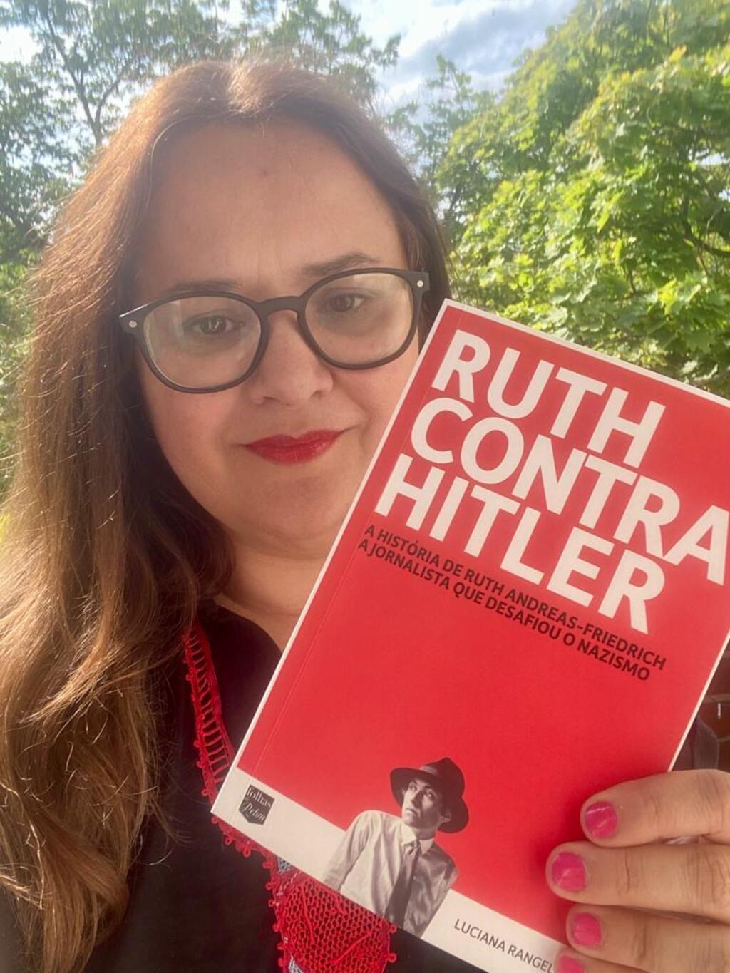 Luciana Rangel e "Ruth contra Hitler".