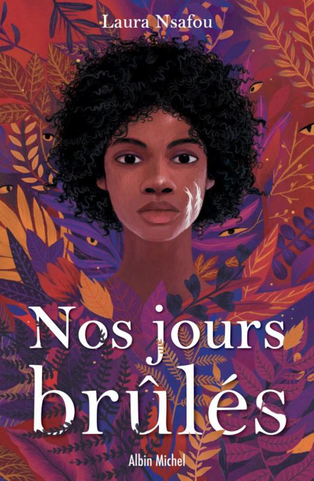 Nos jours brûlés, tome 1