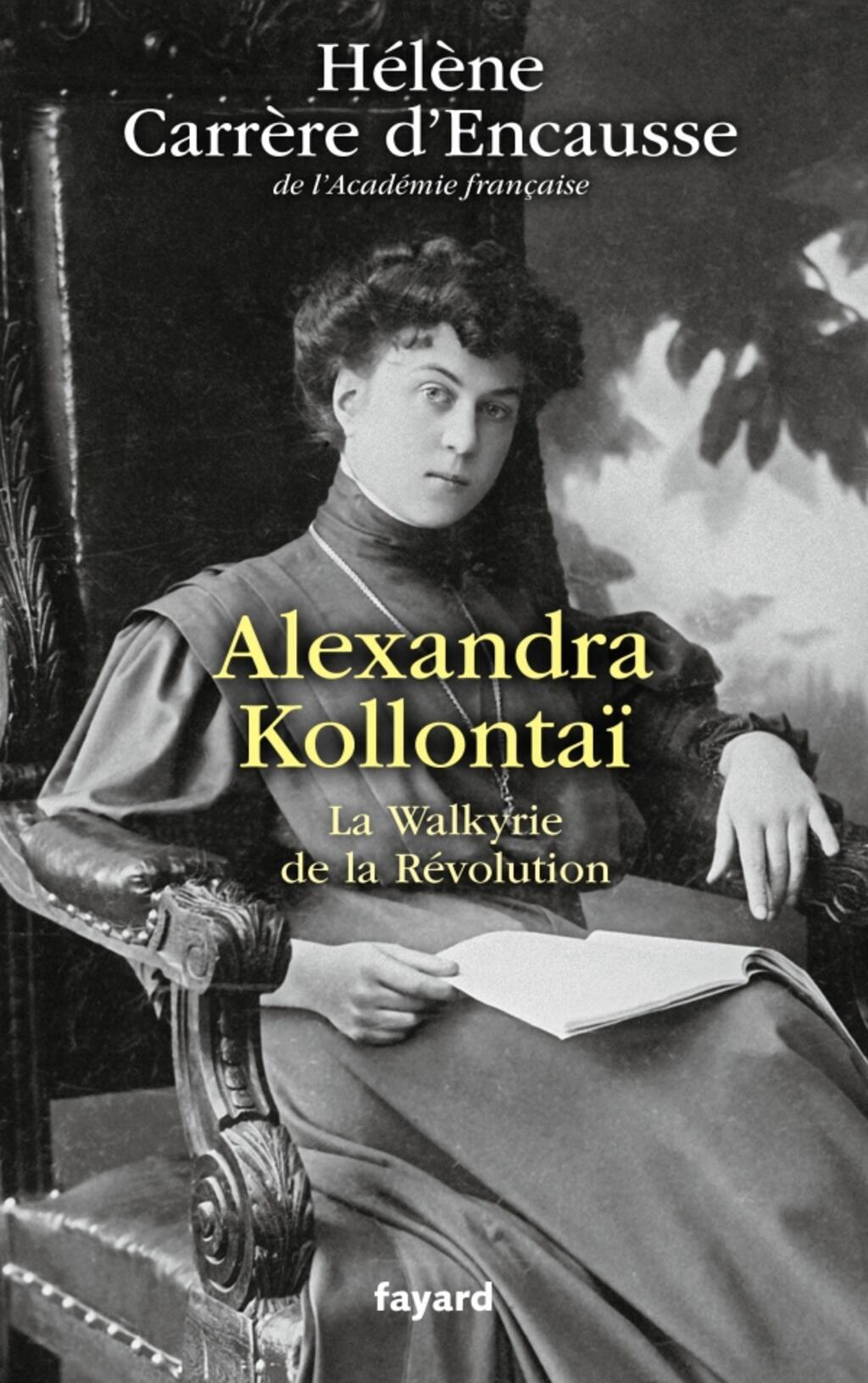 Alexandra Kollontaï, La Walkyrie de la Révolution