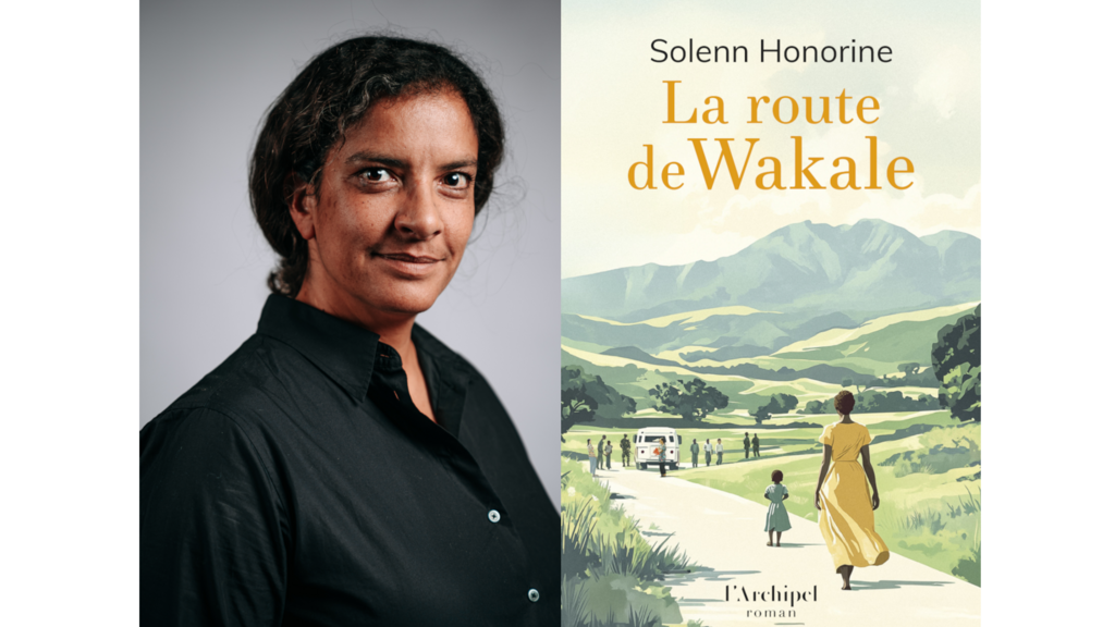 « La route de Wakale » de Solenn Honorine, une plongée dans la réalité de l'humanitaire