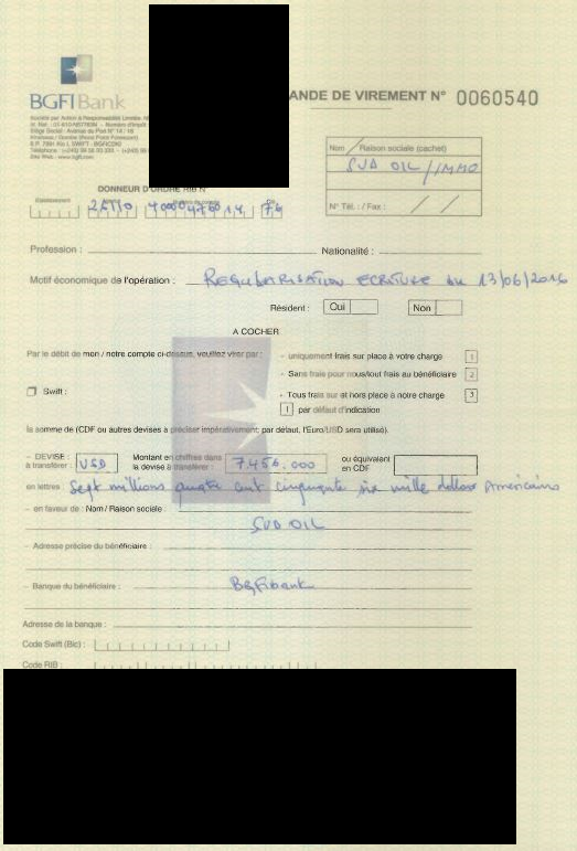 Une demande de virement d'environ 7,5 millions de dollars à Sud Oil.