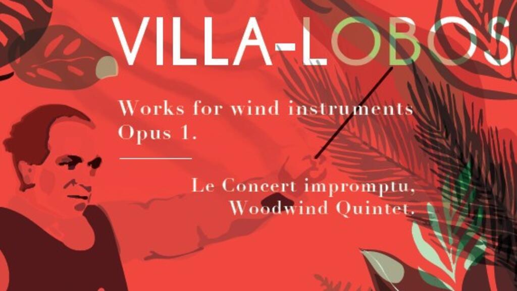 CD Heitor Villa-Lobos do Le Concert Impromptu, lançado pelo selo francês Coriolan.