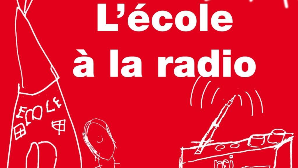7 milliards de voisins, l’école à la radio.