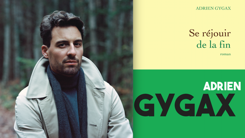 Adrien Gygax, se réjouir de la fin