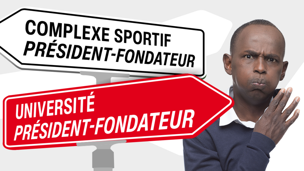 Directions complexe sportif Président-Fondateur et université Président-Fondateur.