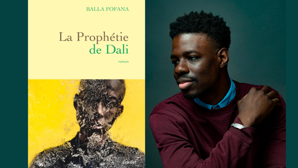 « La prophétie de Dali », le premier roman de Balla Fofana, est publié aux éditions Grasset.