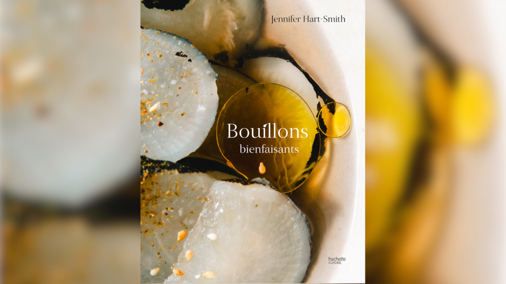 «Bouilons bienfaisants», de Jennifer Hart-Smith.