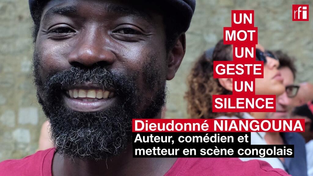 Dieudonn&eacute; Niangouna en un mot, un geste et un silence