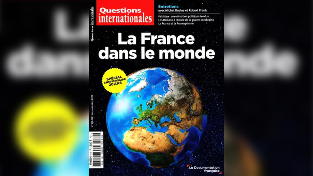 Revue Questions internationales «La France dans le monde».