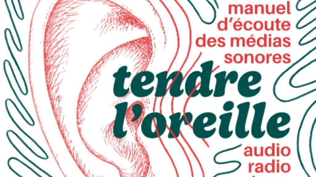 Un manuel d'écoute des médias sonores invite à tendre l'oreille
