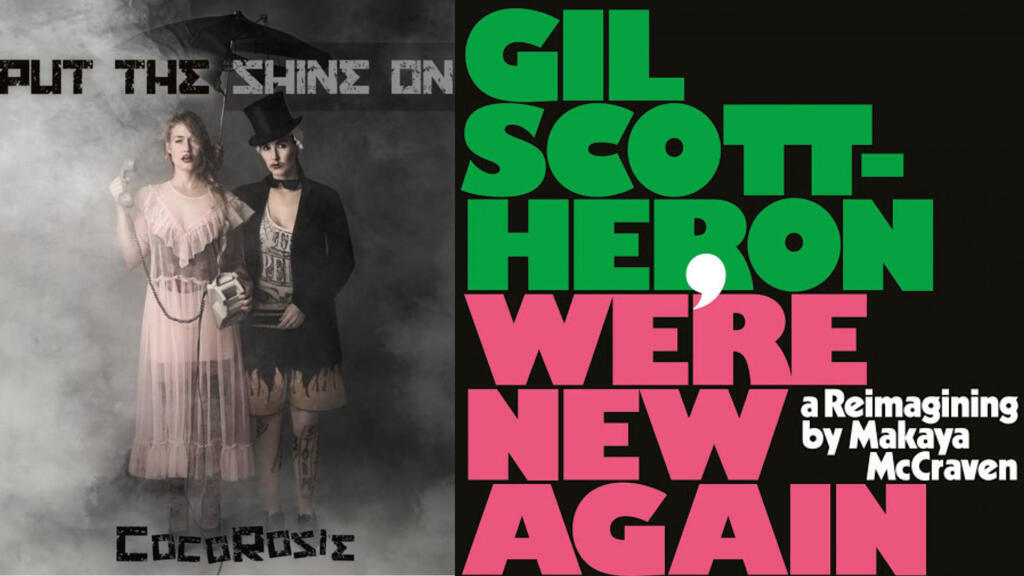 Cocorosie (Marathon Artists) et Makaya McCraven et Gil Scott-Heron (XL recordings).