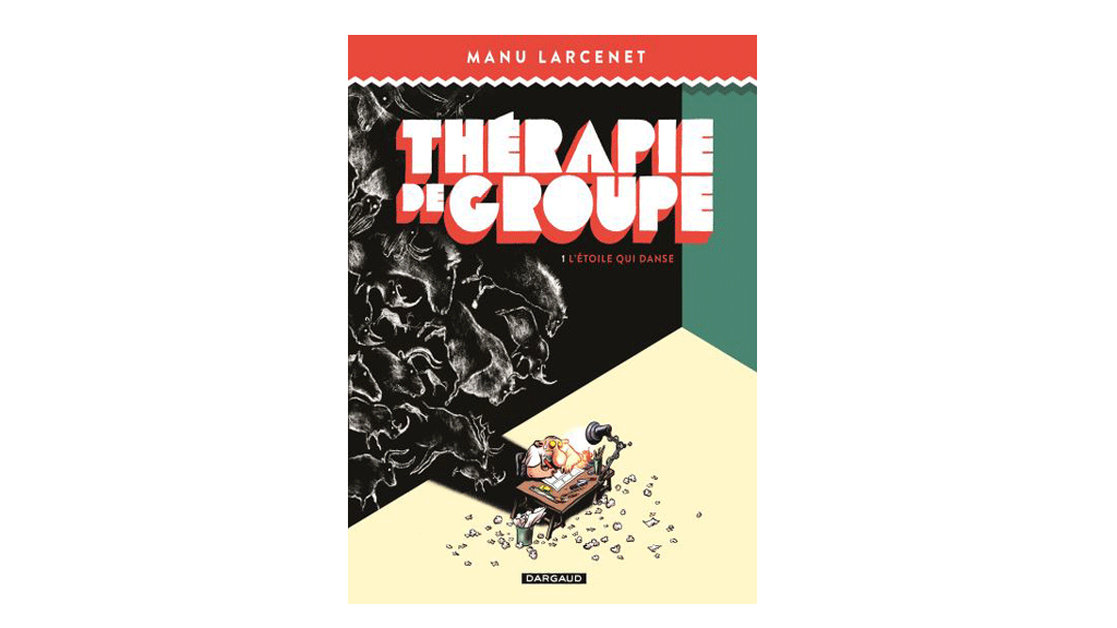 Couverture de premier tome de «Thérapie de groupe».