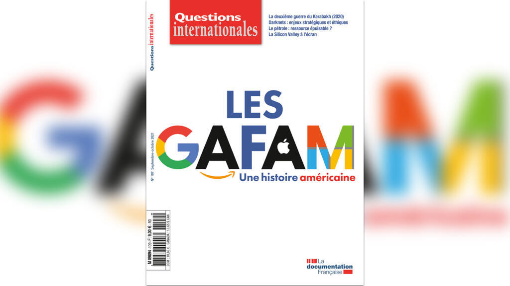 «Les Gafam, une histoire américaine», Questions internationales.