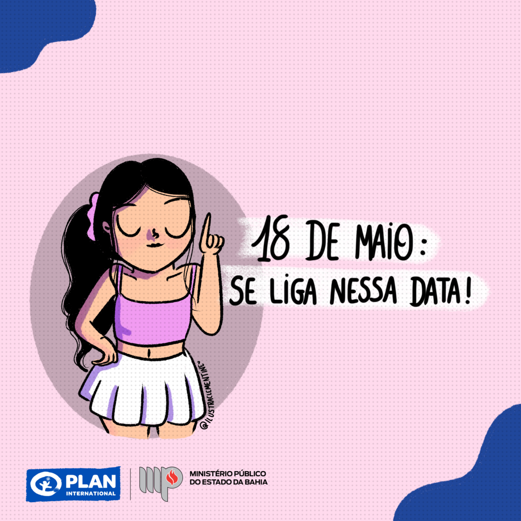 18 de maio - dia do combate ao abuso e à exploração sexual infantil