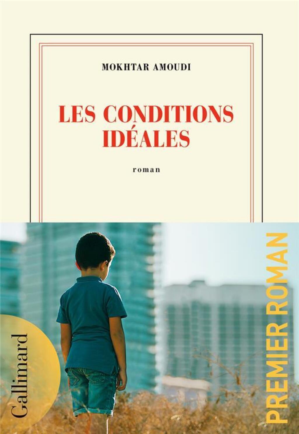Les conditions idéales, de Mokhtar Amoudi, prix Goncourt des détenus 2023