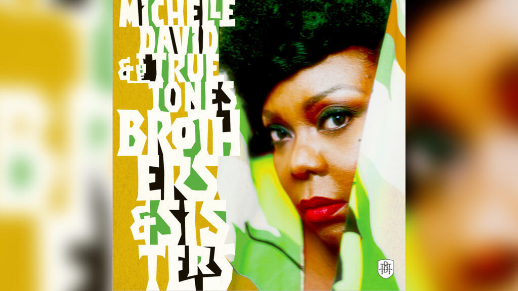 Le dernier album de Michelle David & The True Tones.