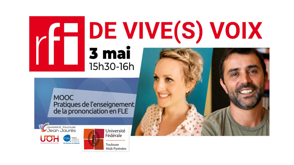 Le Mooc «pratiques de l'enseignement de la prononciation en FLE» commence le 3 mai 2021.