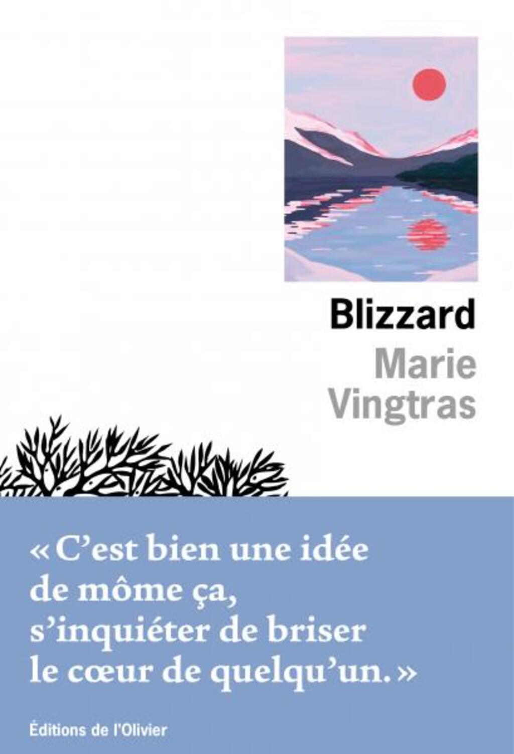 Blizzard, premier roman de Marie Vingtras