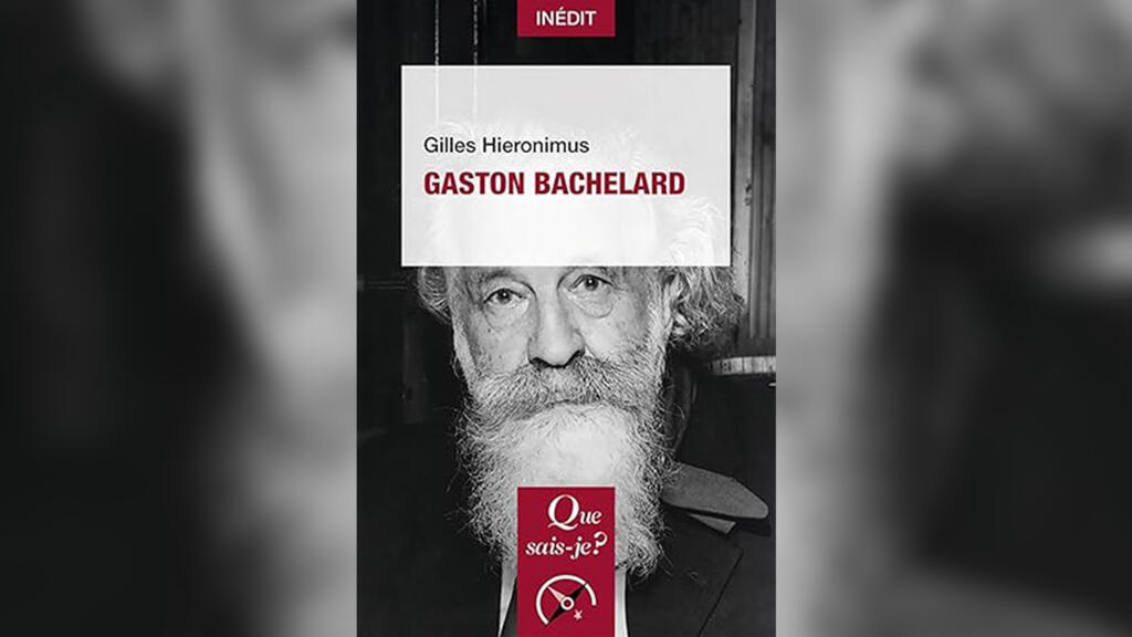 «Gaston Bachelard», de Gilles Hieronimus.