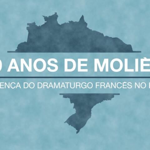 A obra de Molière também está presente no Brasil