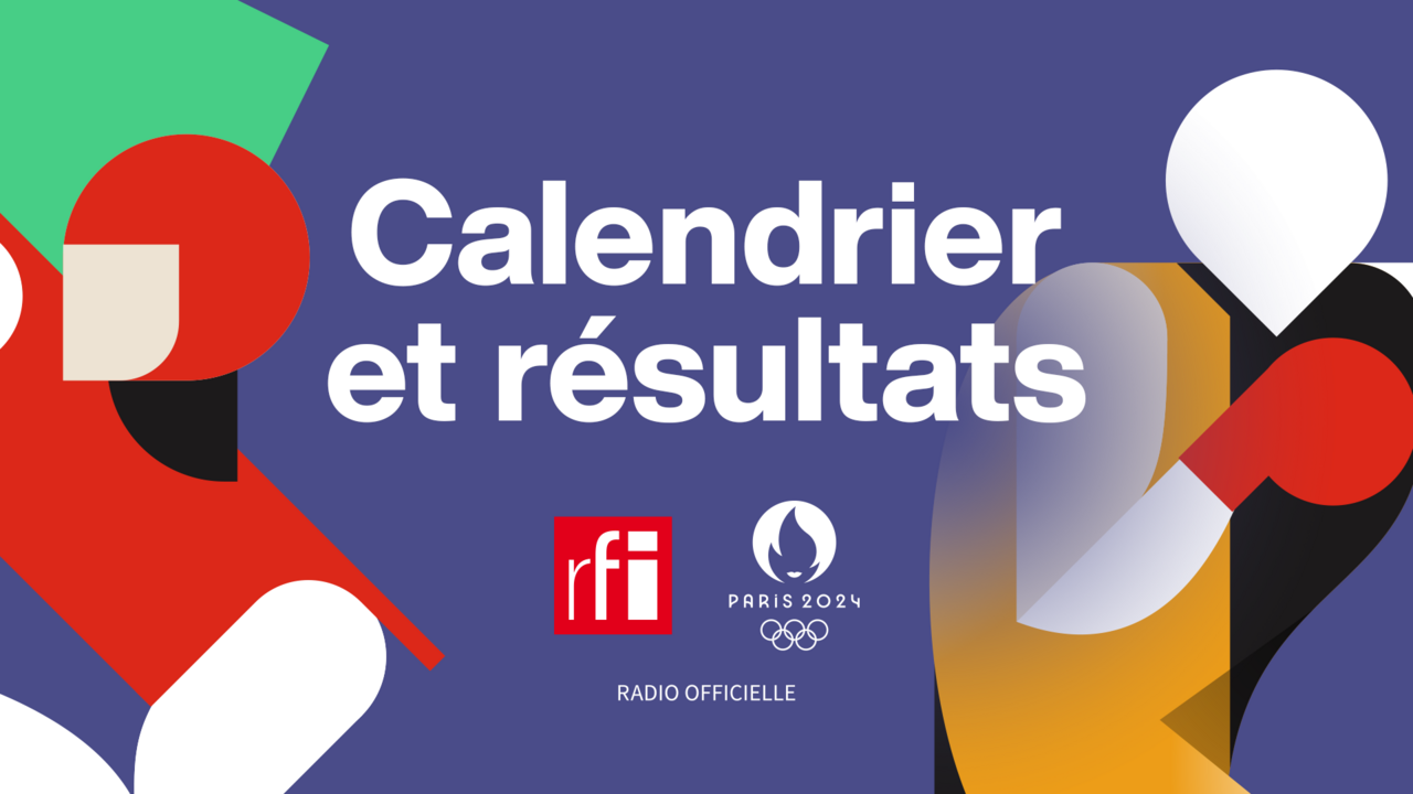 Résultats des Jeux olympiques de Paris 2024 RFI