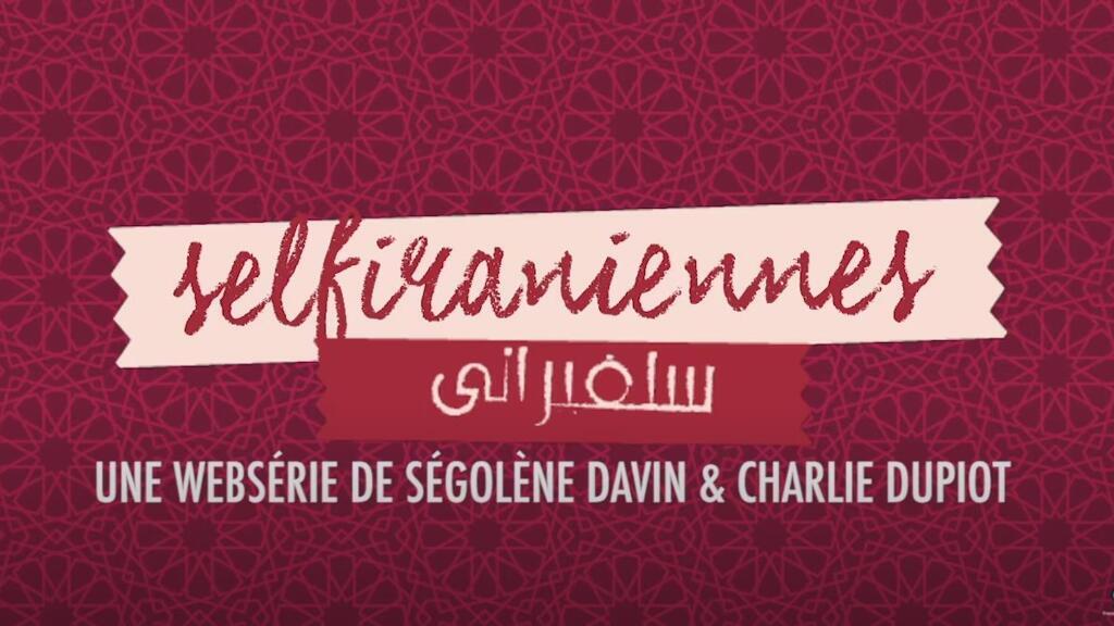Présentation de la websérie Selfiraniennes