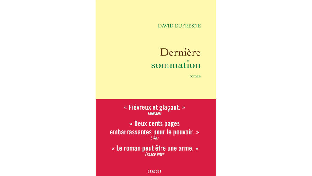 «Dernière sommation», par David Dufresne.