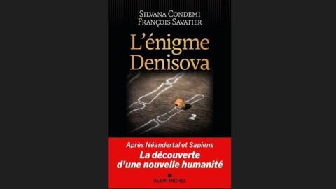 L'énigme Denisova.