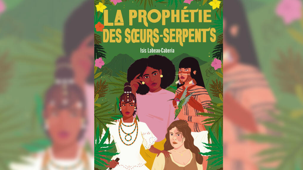 La prophétie des sœurs serpents d'Isis Labeau-Caberia.